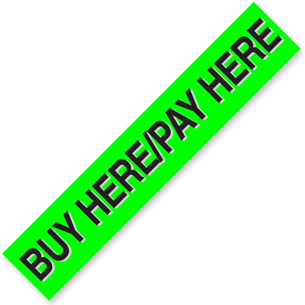PW221B5 BUY HERE/PAY HERE Windshield Slogans